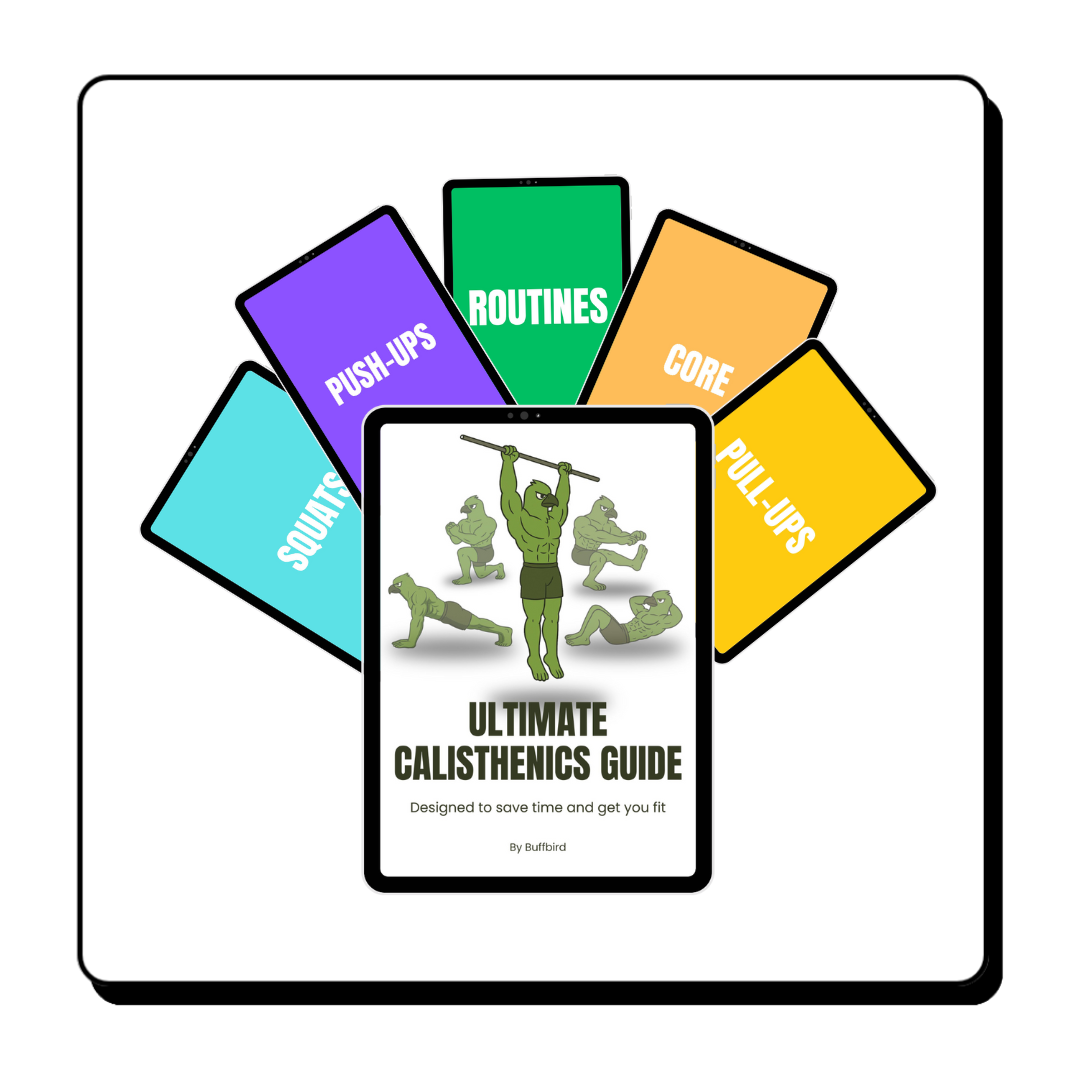 BuffBird's Ultimate Calisthenics Guide (DIGITAL)